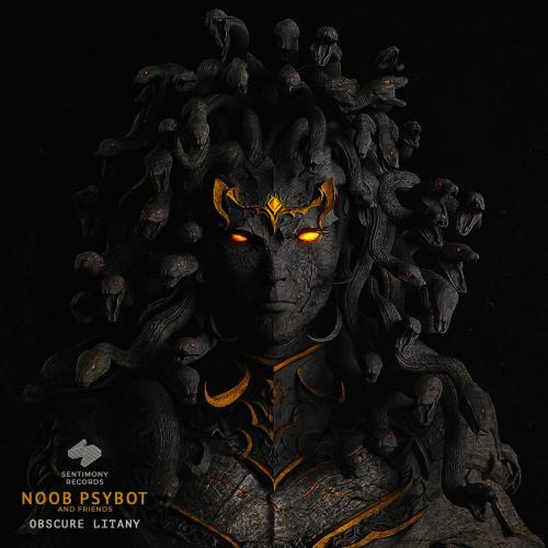 Noob Psybot & Geozen - Obscure Litany (2022)