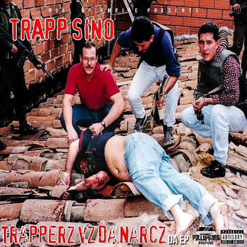 TrappSino - Trapperz Vs Da Narcz Da EP (Summer 18) (2022)