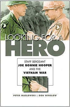 Looking for a Hero: Staff Sergeant Joe Ronnie Hooper and the Vietnam War
