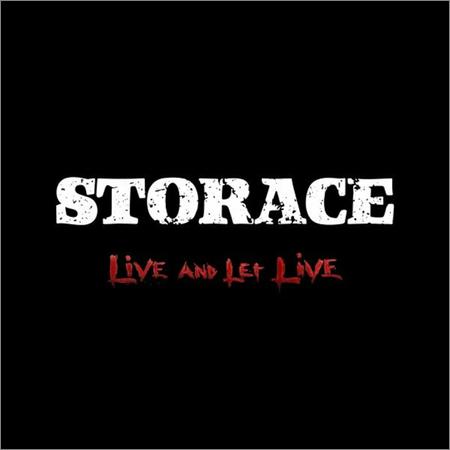Storace - Live and Let Live (2022)