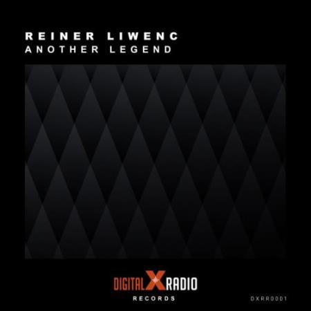 Reiner Liwenc - Another Legend (2022)