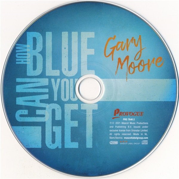 Gary moore flac. How Blue can you get Гэри Мур. Gary Moore how Blue can you get 2021. Gary Moore - how Blue can you get. Gary Moore обложки.