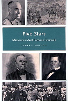 Five Stars: Missouri's Most Famous Generals
