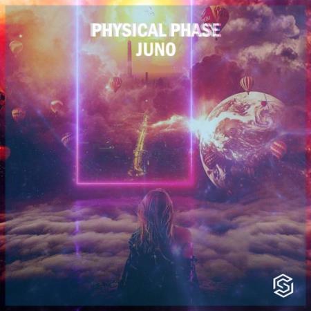 Physical Phase - Juno (2022)