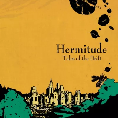 Hermitude - Tales of the Drift (2005)