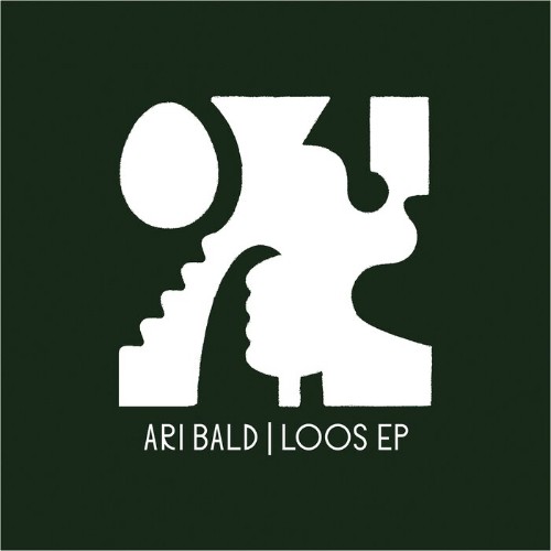 Ari Bald - Loos EP (2022)