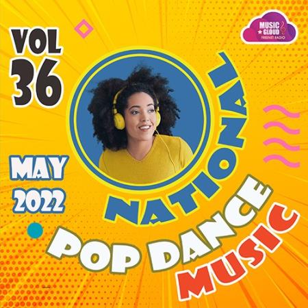 Картинка National Pop Dance Music Vol.36 (2022)