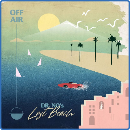 Oh No - OFFAIR  Dr  No's Lost Beach (2022)