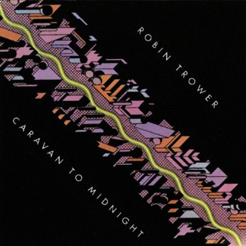 Robin Trower - Caravan to Midnight - 1978