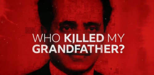 BBC Our World - Who Killed My Grandfather (2022)