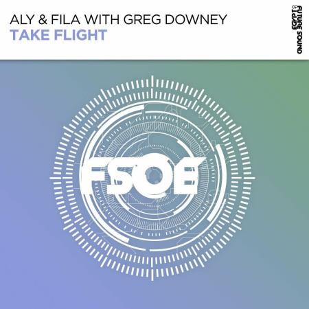 Aly & Fila with Greg Downey - Take Flight (2022)