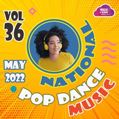 VA - National Pop Dance Music Vol.36 (2022) (MP3)