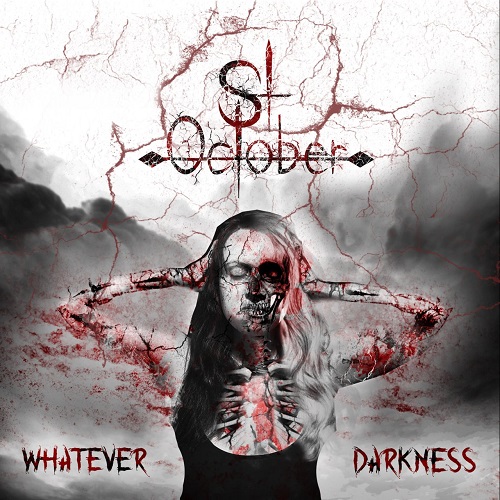 St. October - Whatever Darkness (2022)