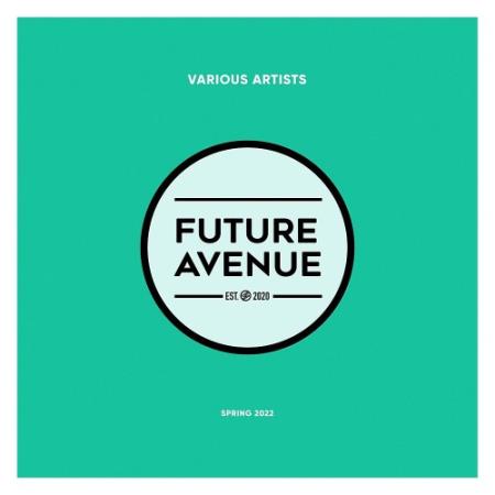 Future Avenue - Spring 2022 (2022)