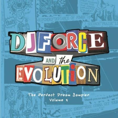 DJ Force & The Evolution - The Perfect Dreams Box Set Sampler Vol 3 (2022)