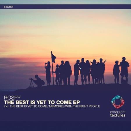 Rospy - The Best Is Yet to Come (2022)