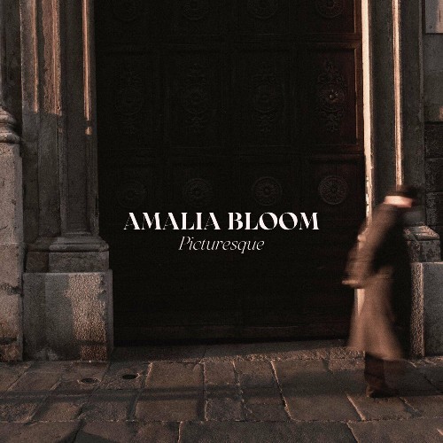 Amalia Bloom - Picturesque (2022)