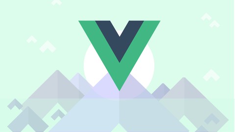 Vue - The Complete Guide (incl. Router & Composition API) (Update 05/2022)