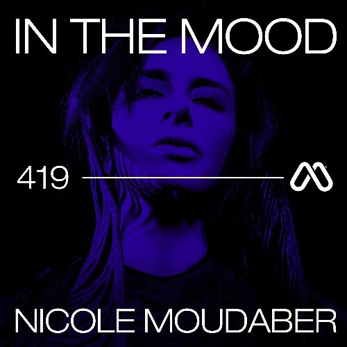 Nicole Moudaber - In The MOOD 419 (2022-05-12)