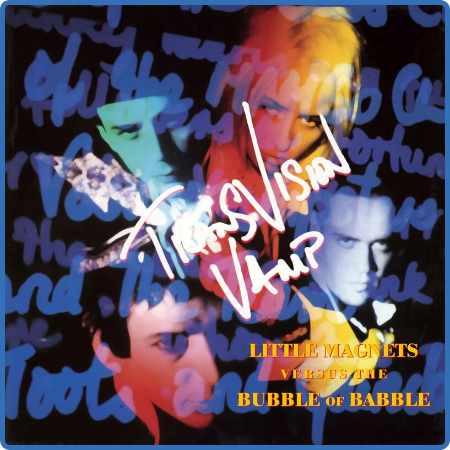 Transvision Vamp - Little Magnets Versus The Bubble Of Babble (Deluxe Version) (20...