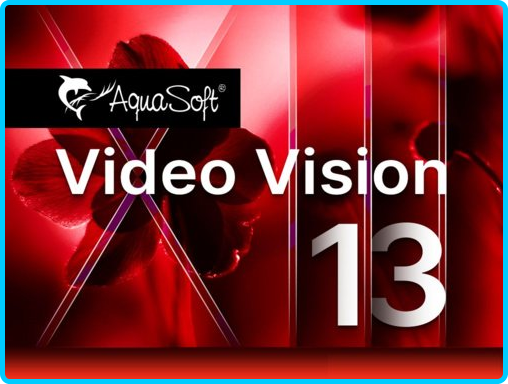 AquaSoft Video Vision 13.2.04 x64 Multilingual 86213bf22be444480fdf729c353ab3d1