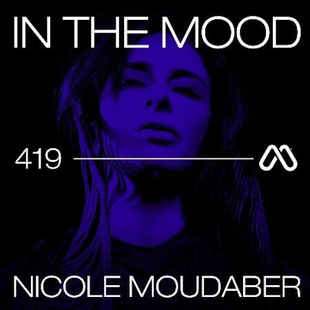 Nicole Moudaber - In The MOOD 419 (2022-05-12)