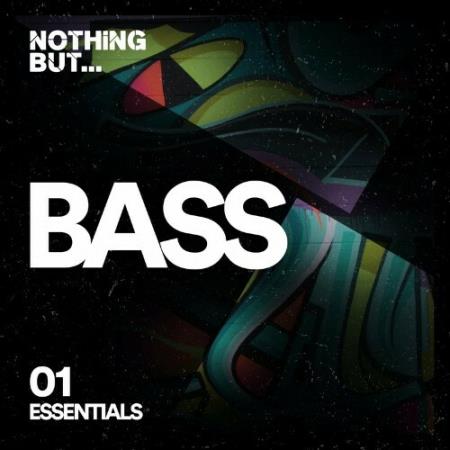 Nothing But... Bass Essentials, Vol. 01 (2022)