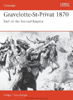 Gravelotte-St-Privat 1870 (Osprey Campaign 21)