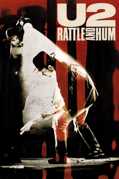 U2 Rattle And Hum (1988) [720p] [BluRay]
