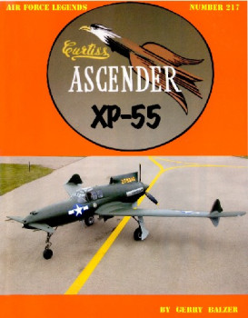Curtiss Ascender XP-55 (Air Force Legends 217)