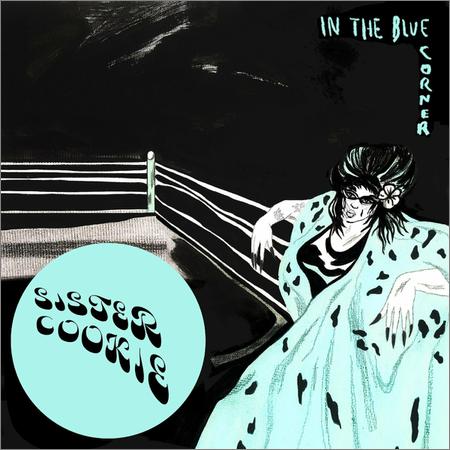 Sister Cookie - In the Blue Corner (2022)