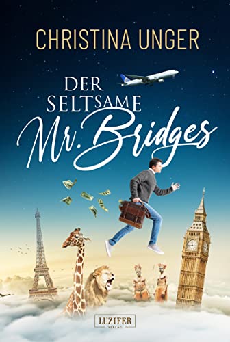 Cover: Unger, Christina  -  Der Seltsame Mr. Bridges