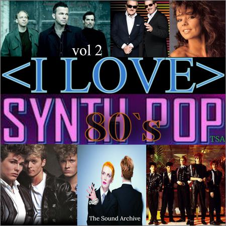 VA - 80`s Synthpop vol. 2 [by The Sound Archive] (07.05.2022)