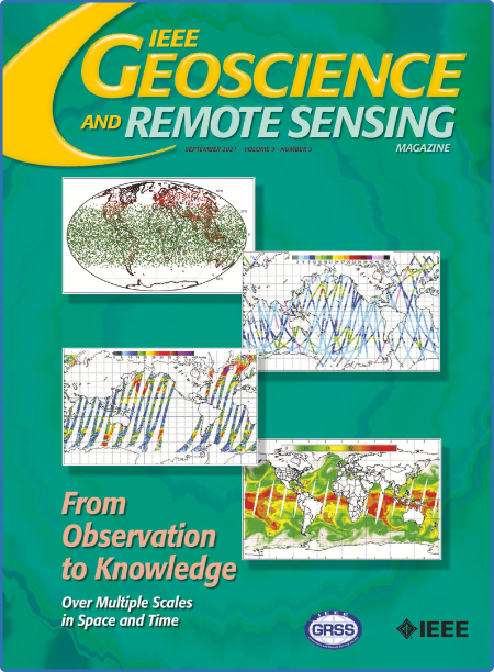 IEEE Geoscience and Remote Sensing Magazine - September 2021