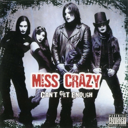 Miss Crazy - Can't Get Enough 2007