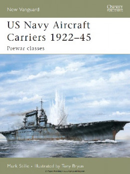 US Navy Aircraft Carriers 1922-45: Prewar classes (Osprey New Vanguard 114)