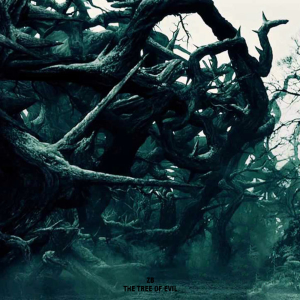 ZB (ZaeBis) - The Tree Of Evil (2022)