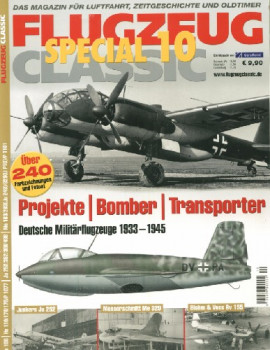 Flugzeug Classic Special 10: Projekte, Bomber, Transporter