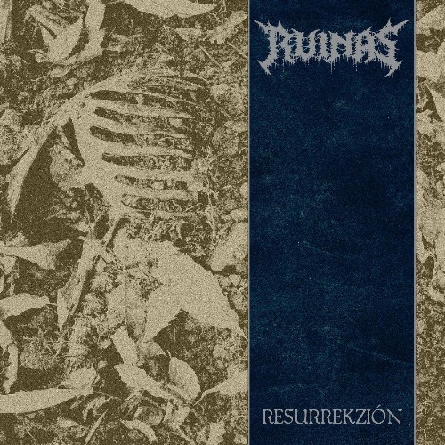 Ruinas - Resurrekzión (2022)