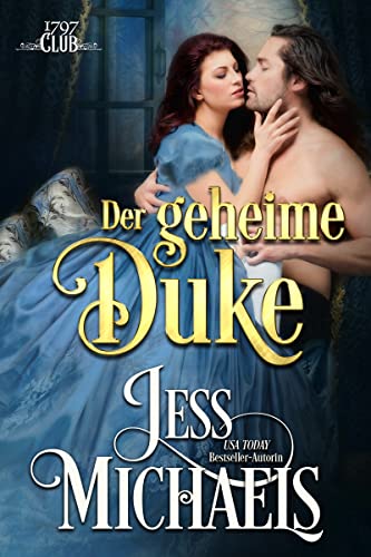 Cover: Jess Michaels  -  Der geheime Duke