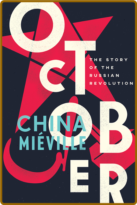 October -China Miéville
