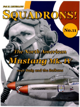 The North American Mustang Mk.IV over Italy and the Balkans (Squadrons! No.11)