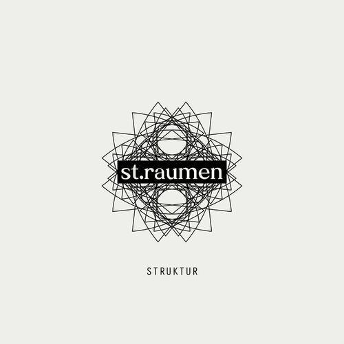 St.raumen - Struktur (2022)