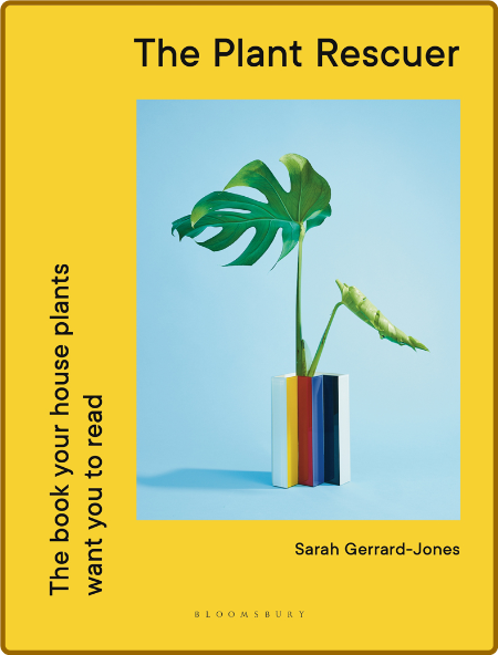 The Plant Rescuer -Gerrard-Jones, Sarah; 3a9f2a1f39088b975c2b888786c91615