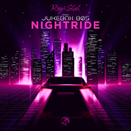 Roger Shah - Nightride - 2021