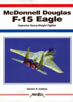 McDonnell Douglas F-15 Eagle (Aerofax)