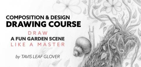 Composition and Design Drawing Course – Draw a Fun Garden Scene Like a Master