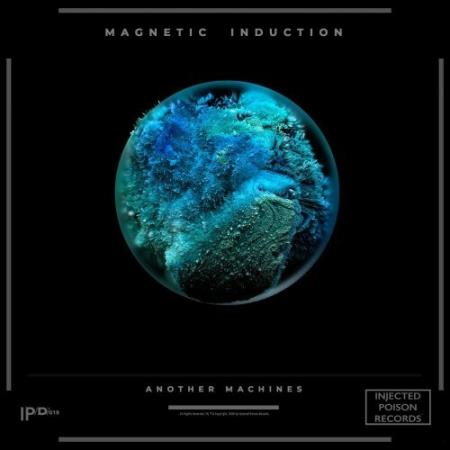 Another Machines - Magnetic Induction EP (2022)