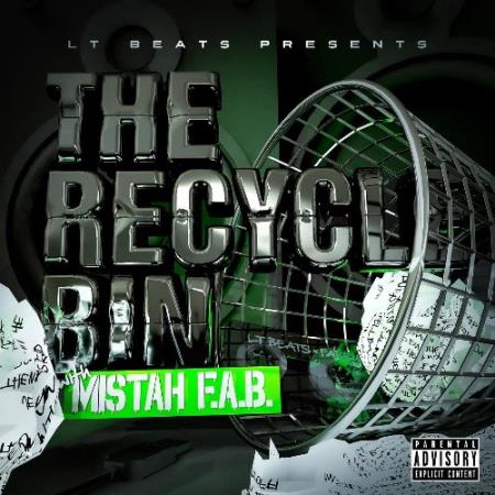 Mistah F.A.B. - The Recycle Bin With Mistah F.A.B. (2022)