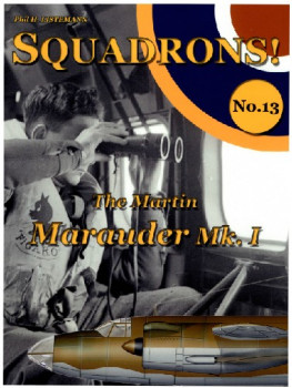 The Martin Marauder Mk.I (Squadrons! No.13)